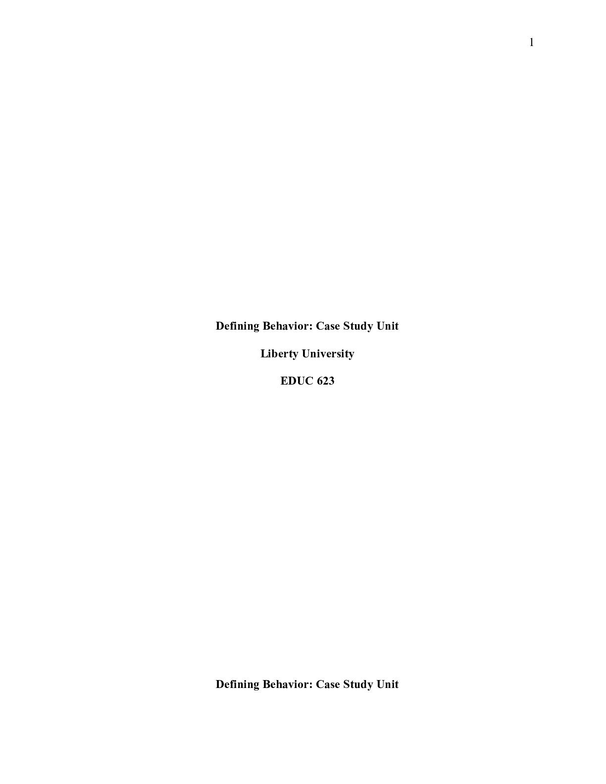 Preview image of Case Study .docx    Defining Behavior: Case Study Unit  Liberty University   EDUC 623  Def document